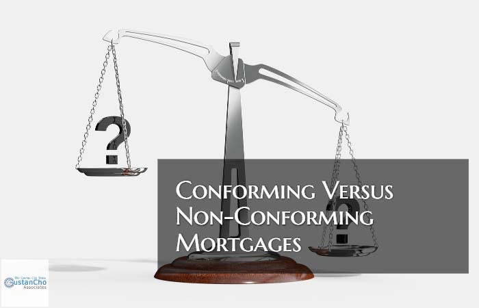 Conforming Versus Non-Conforming Mortgage