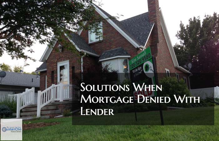 Mortgage Denied With Lender