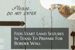 Feds Start Land Seizures