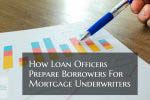 How Loan Officers Prepare Borrowers