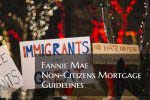Fannie Mae NON-Citizens Mortgage