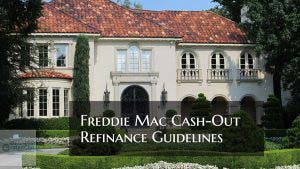 Freddie Mac Cash-Out Refinance