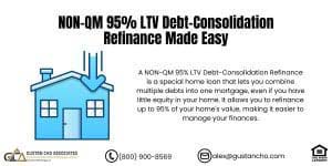 NON-QM 95% LTV Debt-Consolidation Refinance