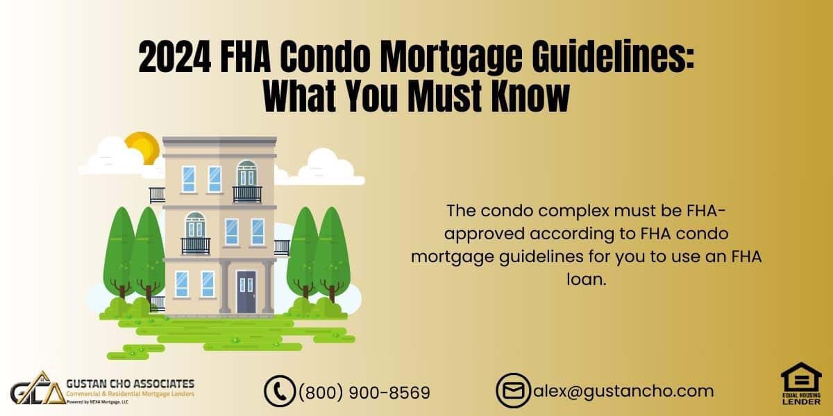 FHA Condo Mortgage Guidelines