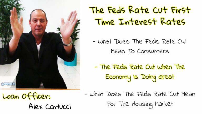 The Feds Rate Cut First Time Interest Rates Have Be Lowered In 10 Years