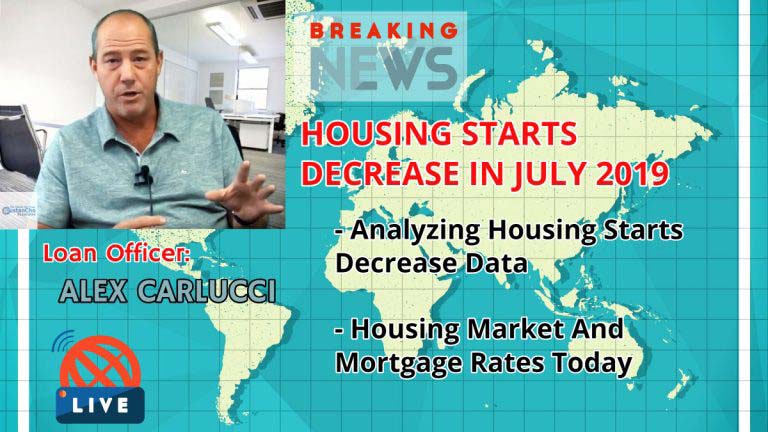 HOUSING STARTS DECREASE IN JULY 2019