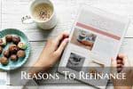 Reasons to Refinance