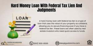 Hard Money Loan With Federal Tax Lien