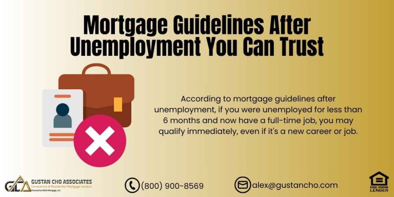 Mortgage Guidelines After Unemployment
