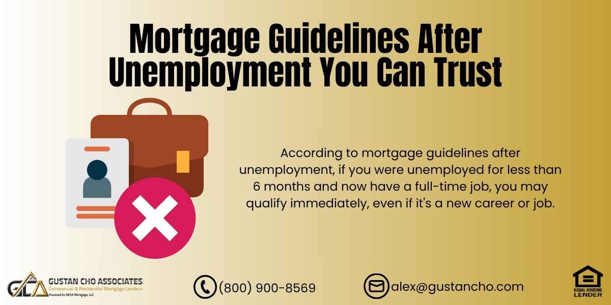 Mortgage Guidelines After Unemployment