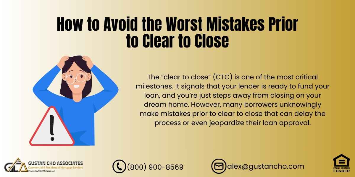 Mistakes Prior to Clear to Close