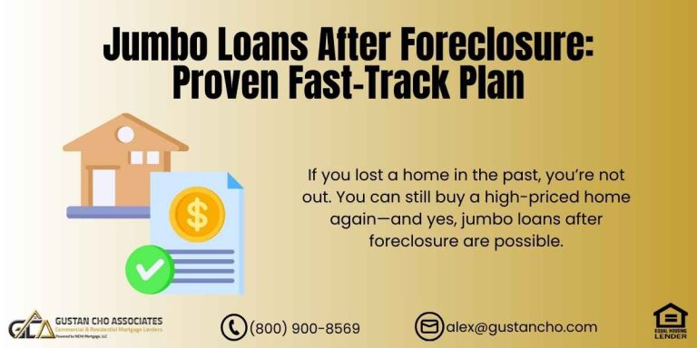 Jumbo Loans After Foreclosure