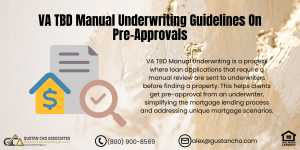 VA TBD Manual Underwriting