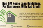 Non-QM Home Loan Guidelines
