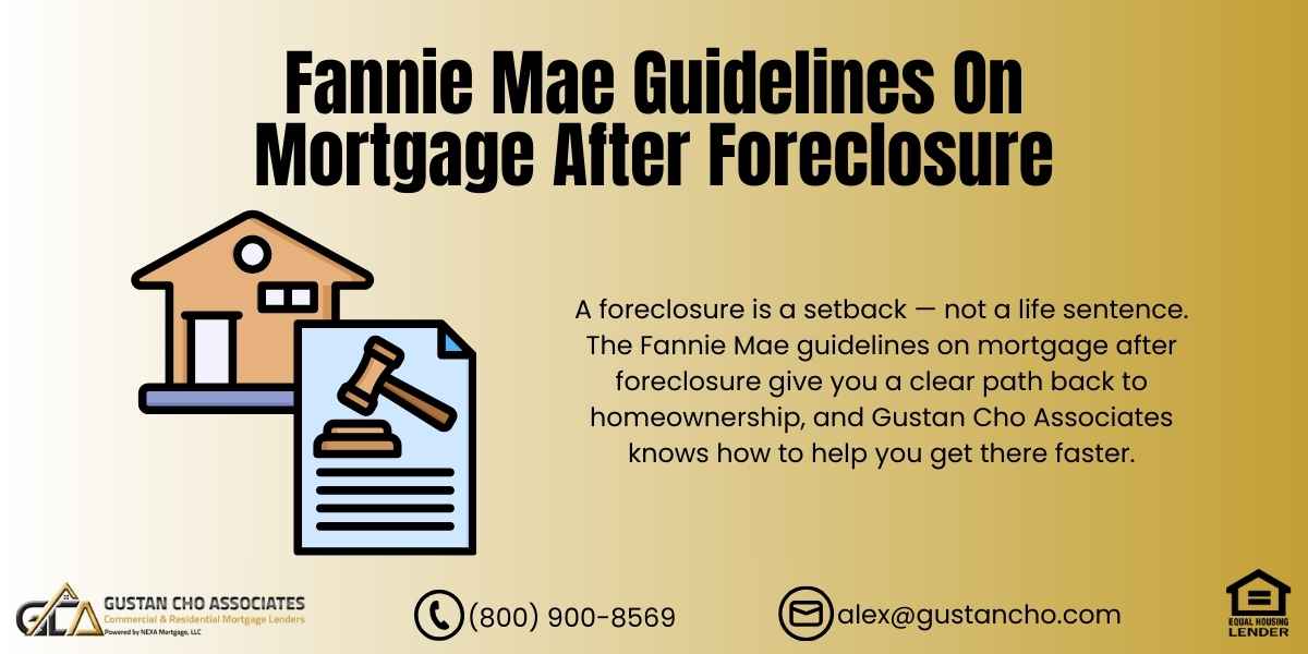 Fannie Mae Guidelines on Mortgage After Foreclosure