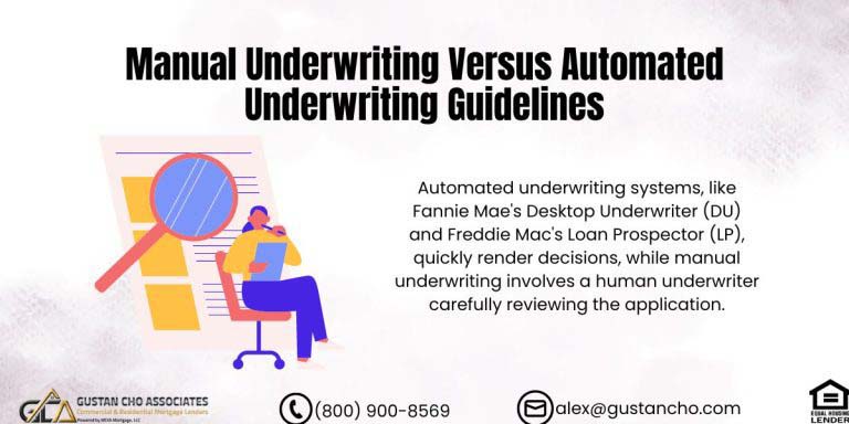 Manual Underwriting Versus Automated Underwriting Guidelines