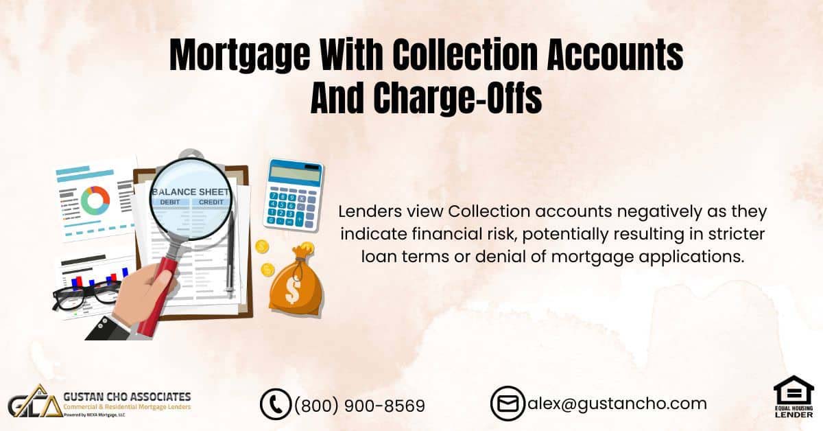 Mortgage With Collection Accounts