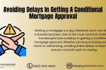 Avoiding Delays in Getting a Conditional Mortgage Approval