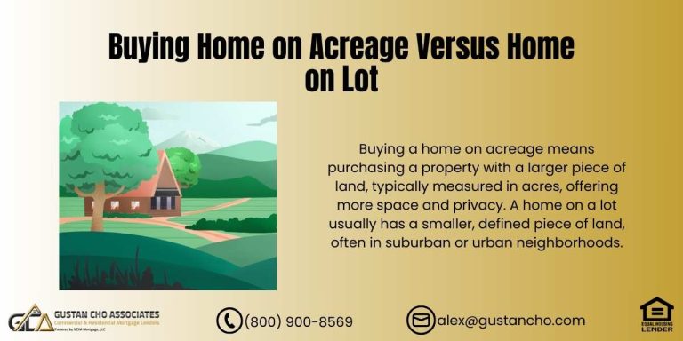 Buying Home on Acreage Versus Home on Lot