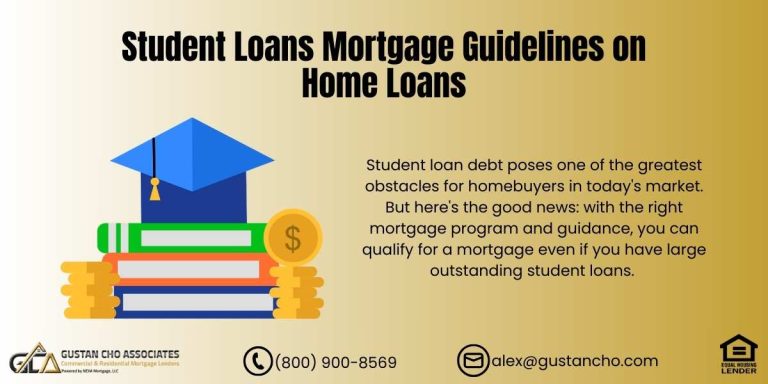 Student Loans Mortgage Guidelines