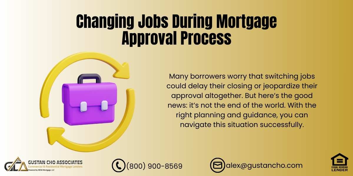 Changing Jobs During Mortgage Approval Process