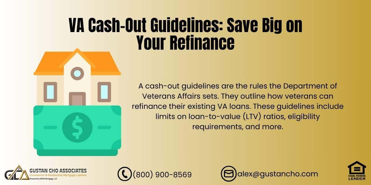 VA Cash-Out Guidelines