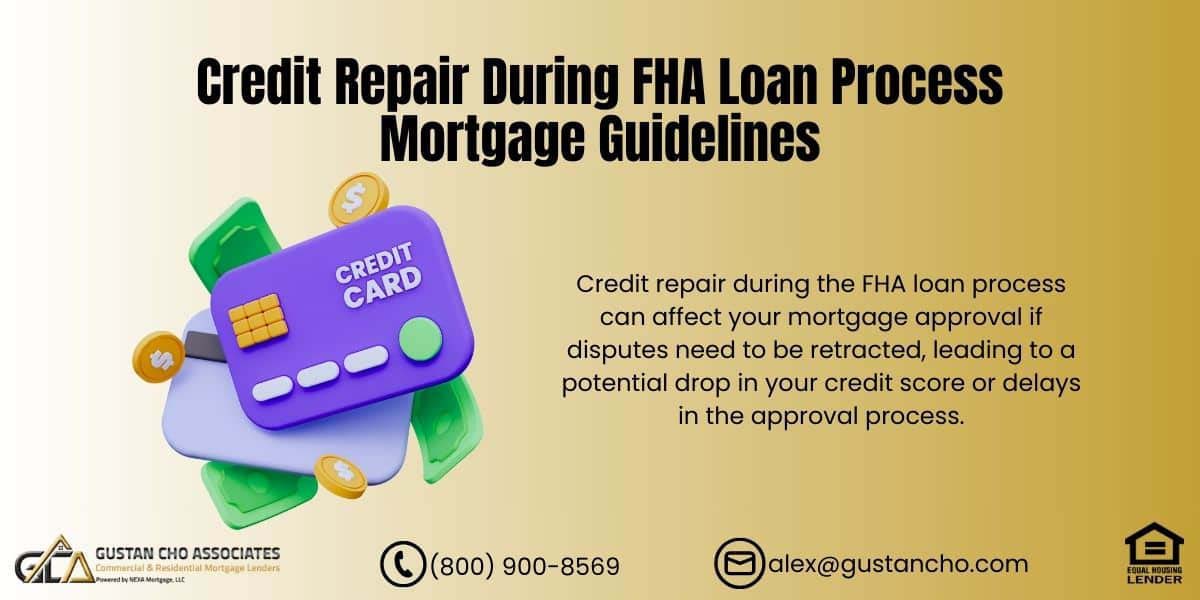 Credit Repair During FHA Loan Process