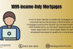 1099-income-only mortgages