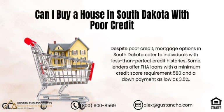 Can I Buy a House in South Dakota With Poor Credit