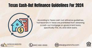 Texas Cash-Out Refinance Guidelines For 2024