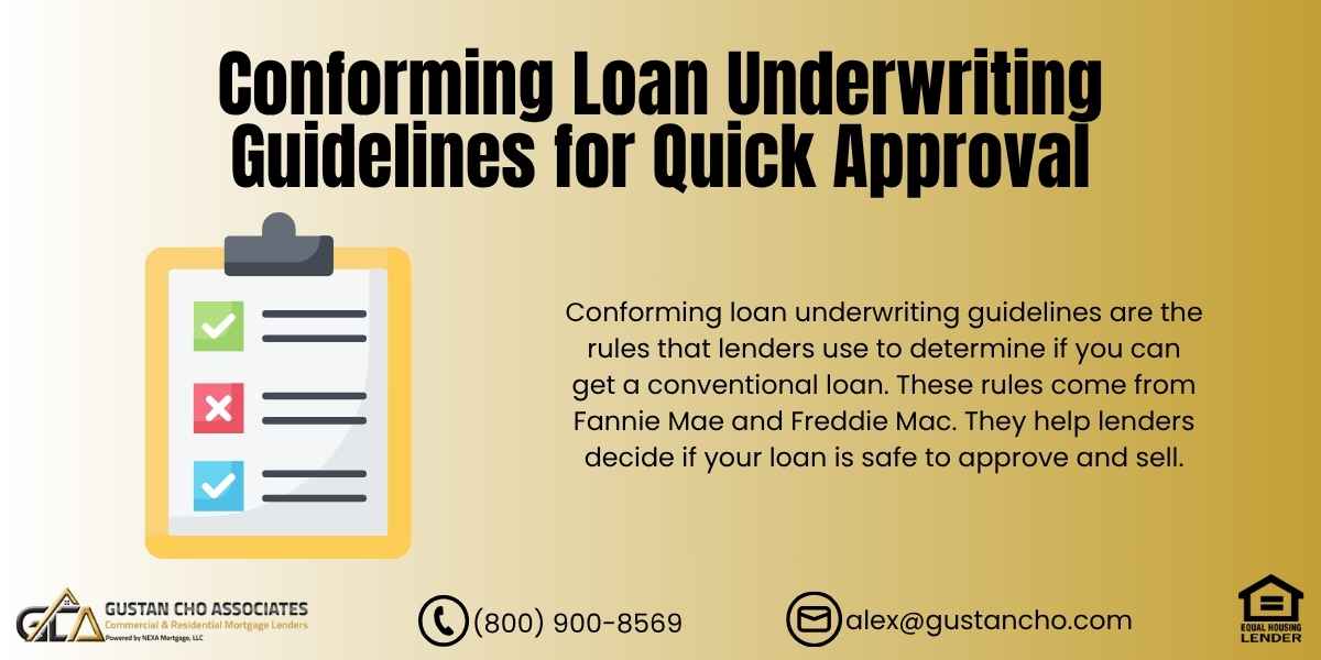Conforming Loan Underwriting Guidelines