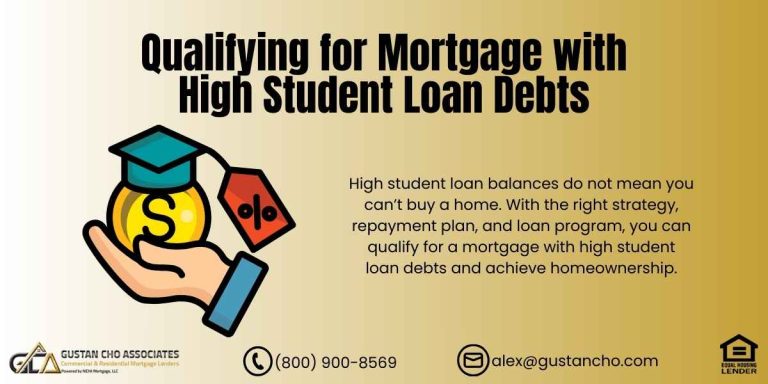 Mortgage with High Student Loan Debt