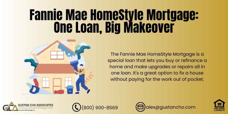 Fannie Mae HomeStyle Mortgage