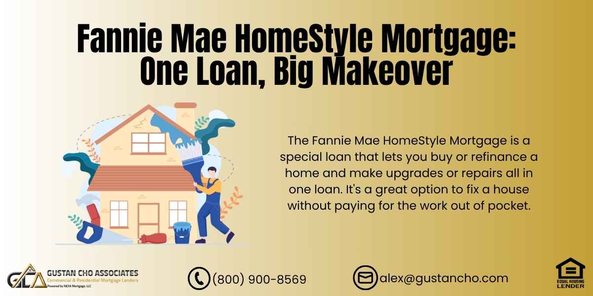 Fannie Mae HomeStyle Mortgage