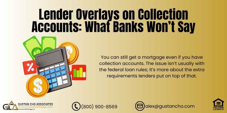 Lender Overlays on Collection Accounts