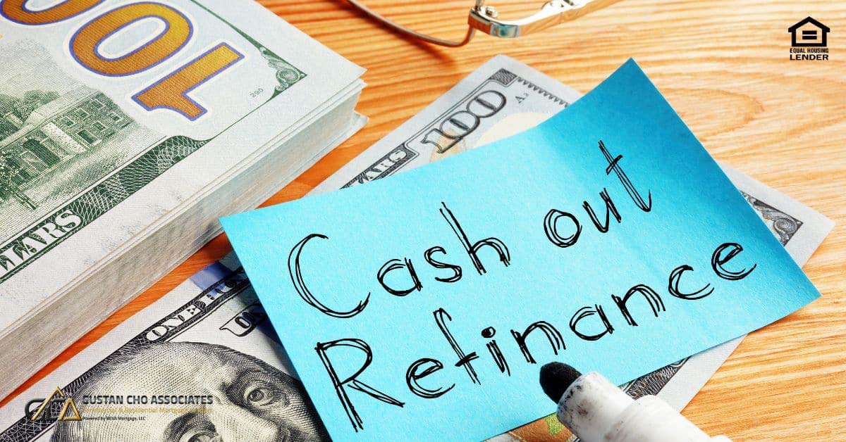 Cash-Out Refinance Mortgage