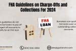 FHA Guidelines on Charge-Offs and Collections For 2025