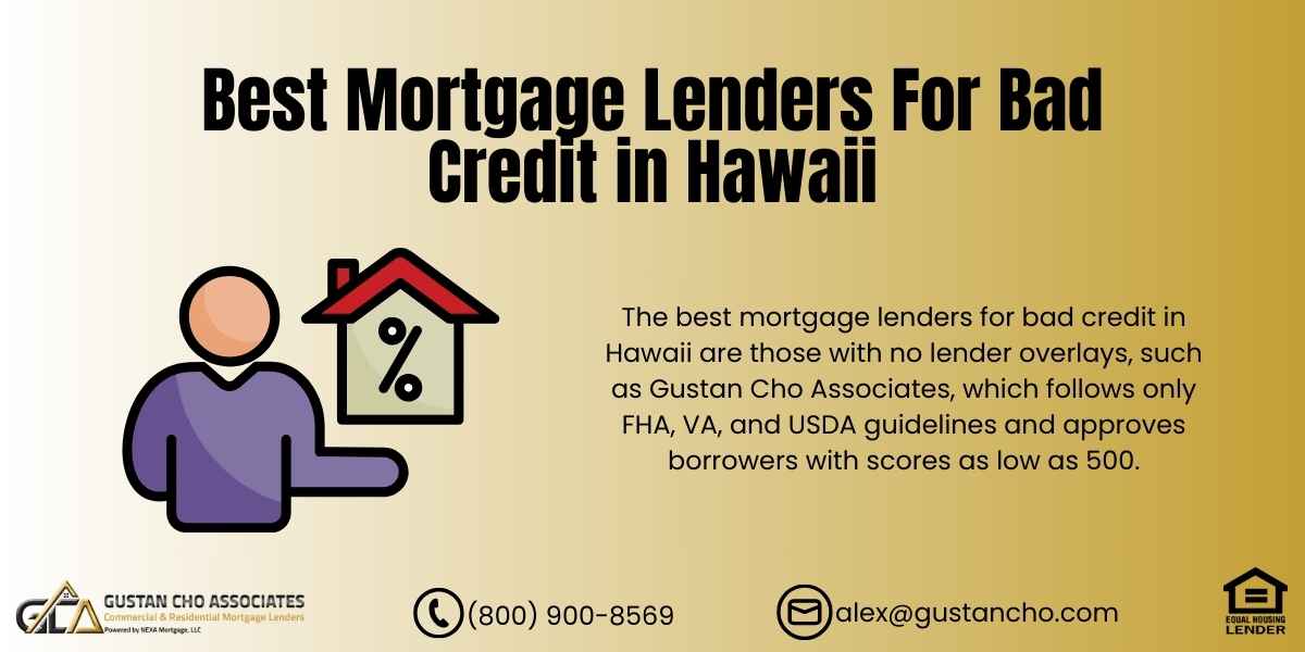 Best Mortgage Lenders for Bad Credit in Hawaii