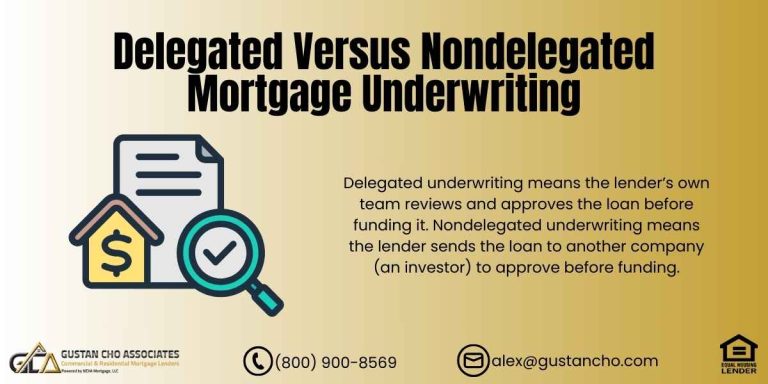 Delegated Versus Nondelegated Mortgage Underwriting