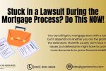 Lawsuit During the Mortgage Process