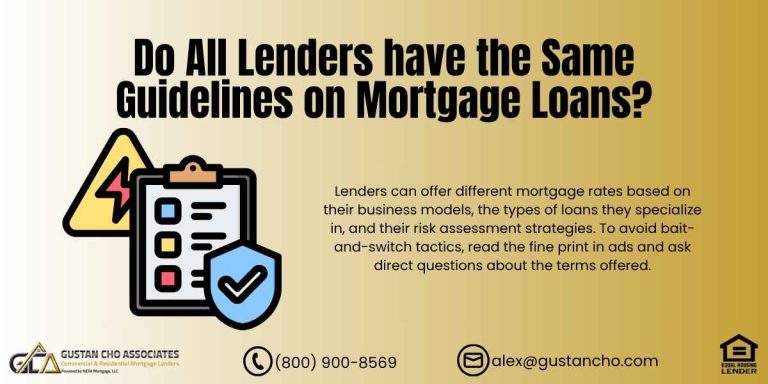 Do All Lenders Have The Same Guidelines