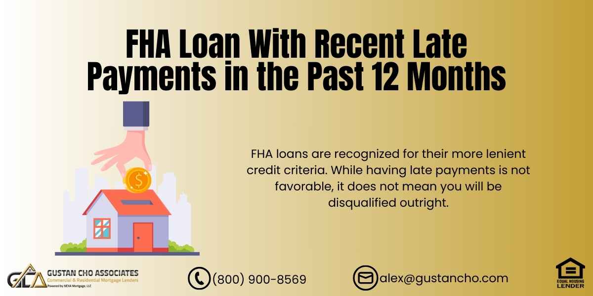 FHA Loan with Recent Late Payments