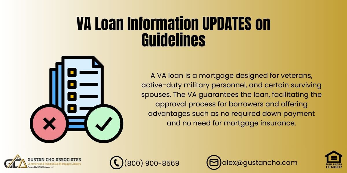 VA Loan Information Guidelines UPDATES