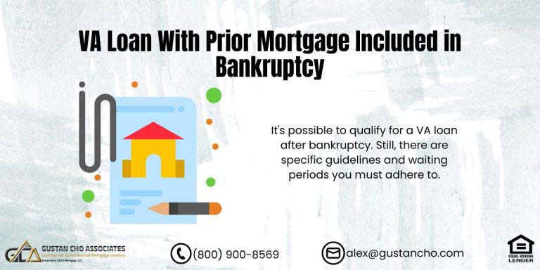 VA Loan With Prior Mortgage Included In Bankruptcy