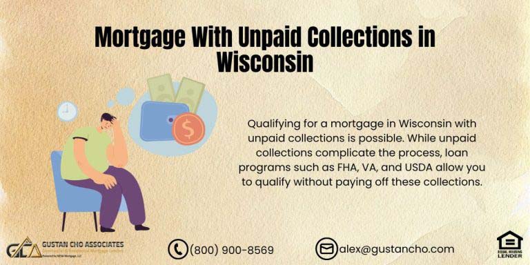 Mortgage With Unpaid Collections in Wisconsin