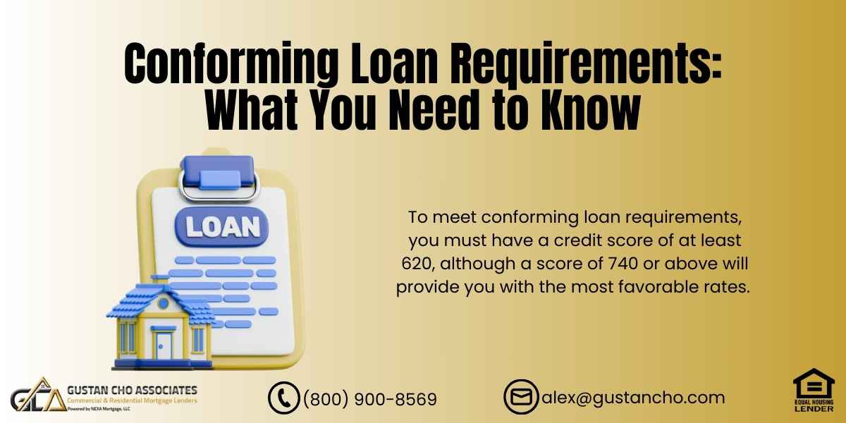 Conforming Loan Requirements