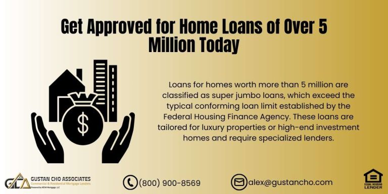 Home Loans of Over 5 Million