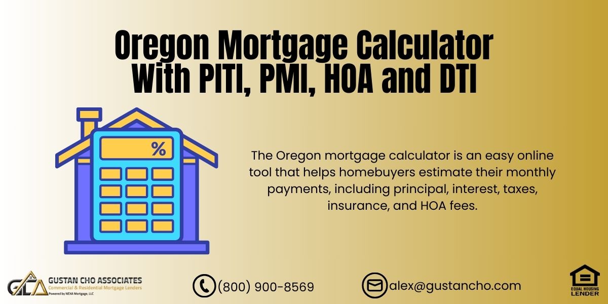 Oregon Mortgage Calculator