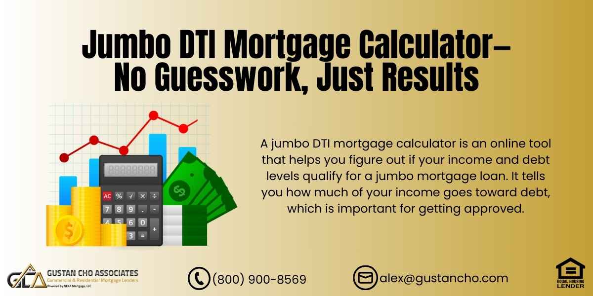 Jumbo DTI Mortgage Calculator