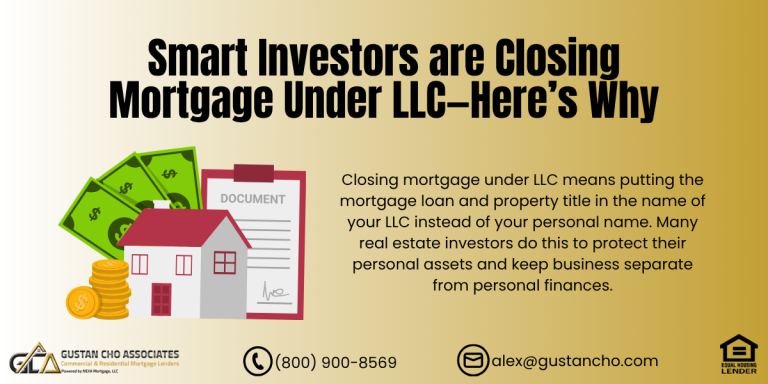 Closing Mortgage Under LLC